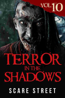 Terror in the Shadows Vol. 10 - Terror in the Shadows, #10