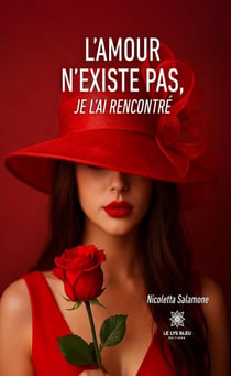 L'amour n'existe pas, je l'ai rencontré