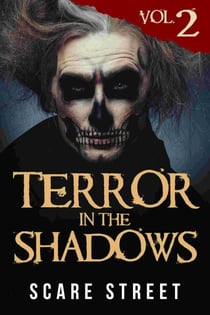 Terror in the Shadows Vol. 2 - Terror in the Shadows, #2