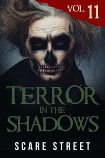 Terror in the Shadows Vol. 11 - Terror in the Shadows, #11