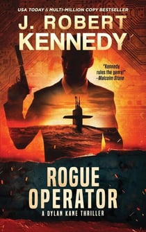 Rogue Operator - Dylan Kane Thrillers, #1