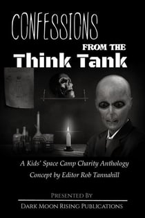 Confessions from the Think Tank - Confessions from the Think Tank, #1