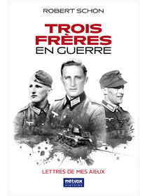 Trois Frères en Guerre