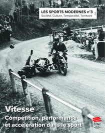 Les Sports Modernes – numéro 3 / 2025 - Vitesse. Compétition, performance et accélération dans le sport