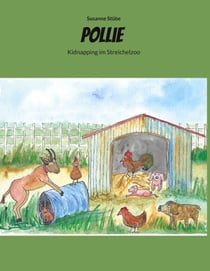 Pollie - Kidnapping im Streichelzoo