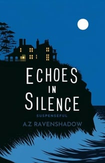 Echoes in Silence