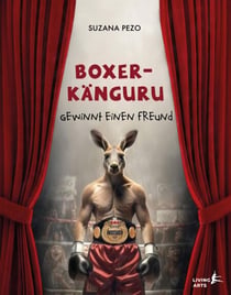 Boxer-Känguru Gewinnt einen Freund - Die Abenteuer des Boxer-Kängurus, #1