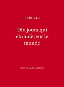 Dix jours qui ébranlèrent le monde