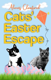 Cats' Easter Escape - Mighty and Brennon, #7
