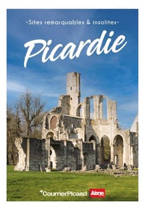 Sites remarquables et insolites de Picardie