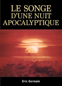 Le Songe d’une nuit apocalyptique