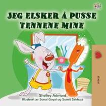 Jeg elsker å pusse tennene mine - Norwegian Bedtime Collection