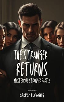 The Stranger Returns - Mysterious Stranger, #2