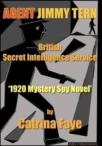 Agent Jimmy Tern. British Secret Intelligence Service.