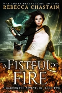 A Fistful of Fire - A Madison Fox Adventure, #2