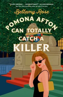 Pomona Afton Can Totally Catch a Killer - A Novel