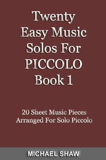 Twenty Easy Music Solos For Piccolo Book 1 - Woodwind Solo's Sheet Music, #11