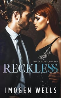 Reckless - Triple R Security Series, #2