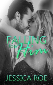 Falling For Him - Fortunate, #3