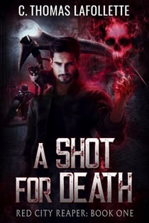 A Shot For Death - Red City Reaper, #1