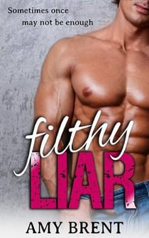 Filthy Liar - Forbidden Fantasies, #6