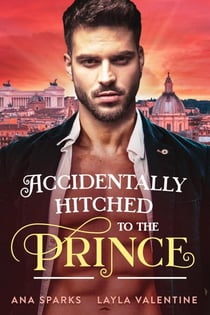 Accidentally Hitched to the Prince - Royal Heat, #1