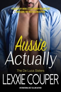 Aussie Actually - The De Luca Sisters, #3