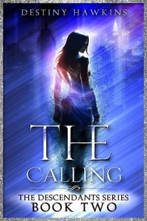 The Calling - The Descendants Series, #2