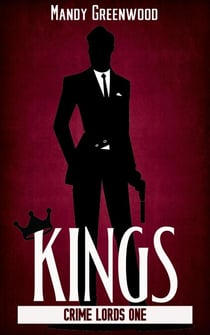Kings - Crime Lords, #1