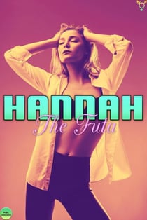 Hannah the Futa - Futa on Male