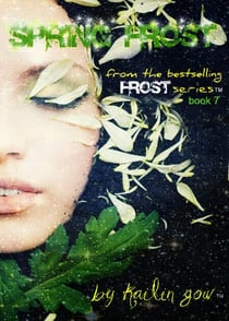 Spring Frost - Bitter Frost Series, #7