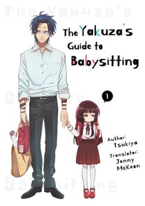 The Yakuza's Guide to Babysitting 1 - The Yakuza's Guide to Babysitting, #1