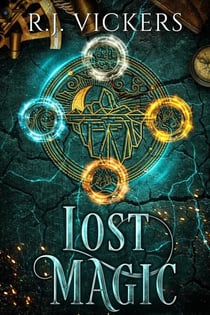 Lost Magic - The Natural Order School of Magic, #3