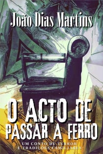 O Acto de Passar a Ferro
