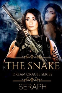 Dream Oracle Series: The Snake - From the Shark to Heralds of Annihilation, #3