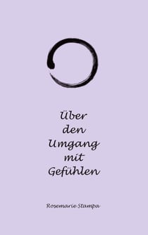 Über den Umgang mit Gefühlen