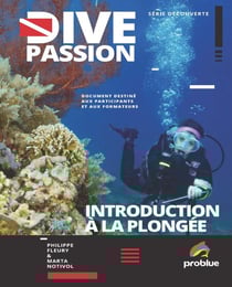 Dive Passion. Introduction à la plongée