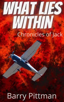 What Lies Within: Chronicles of Jack - What Lies Within, #2
