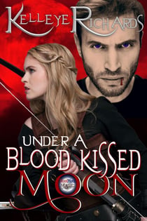 Under A Blood Kissed Moon - BloodMoon & Magic, #1