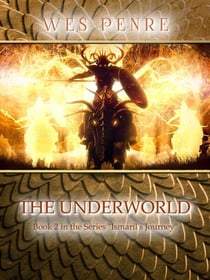 The Underworld - Ismaril's Journey, #2