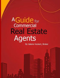 A Guide for Commercial Real Estate Agents