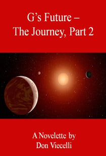 G's Future - The Journey, Part 2
