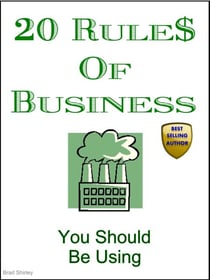 20 Rules Of Business (You Should Be Using)