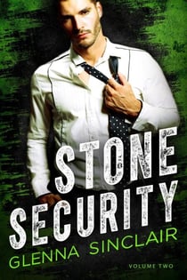 Stone Security: Complete Volume Two - Stone Security Volume Two, #6
