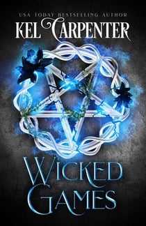 Wicked Games - Damned Magic and Divine Fates: Queen of the Damned, #2