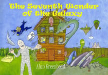 The Seventh Wonder of the Galaxy