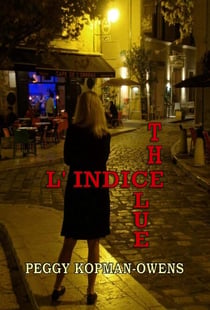The Clue L' Indice - SEVEN PARIS MYSTERIES, #4