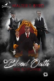Blood Oath: Rise To Power - 1, #1