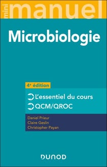 Mini Manuel - Microbiologie - 4e éd - Cours et QCM/QROC