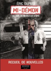 Mi-demon : recueil de nouvelles policieres